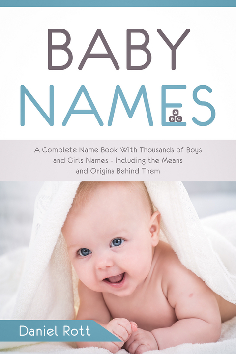 Baby Names -  Daniel Rott