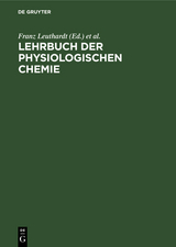 Lehrbuch der physiologischen Chemie - 