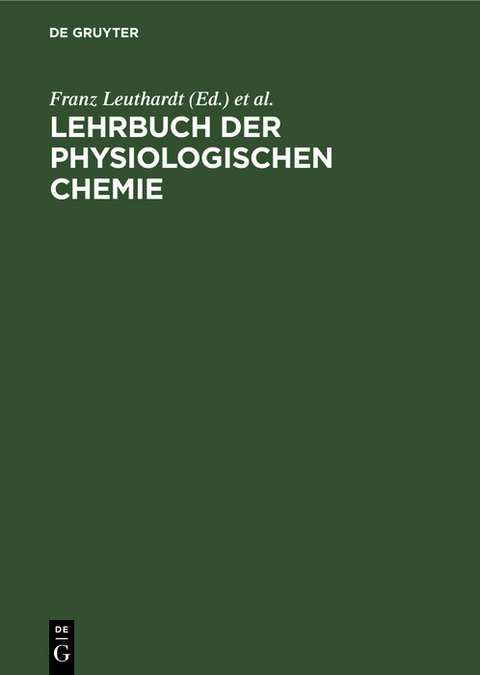 Lehrbuch der physiologischen Chemie - 