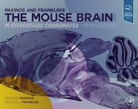 Paxinos and Franklin's the Mouse Brain in Stereotaxic Coordinates -  Keith B.J. Franklin,  George Paxinos