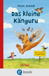 Das kleine K&auml;nguru. Alle Geschichten in einem Band - Paul Maar