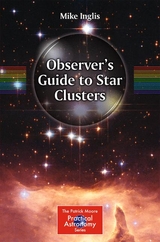 Observer&rsquo;s Guide to Star Clusters - Mike Inglis