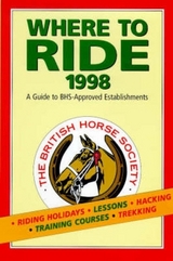 Where to Ride 1998 - The British Horse Society