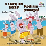 I Love to Help Kocham pomagac -  Shelley Admont