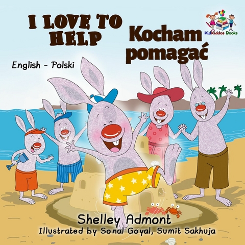 I Love to Help Kocham pomagac -  Shelley Admont