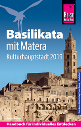 Reise Know-How Reisef&uuml;hrer Basilikata mit Matera (Kulturhauptstadt 2019) - Peter Amann