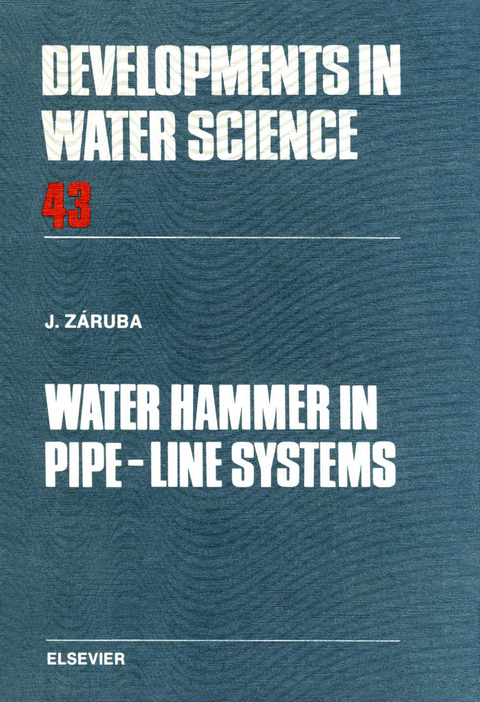 Water Hammer in Pipe-Line Systems -  J. Zaruba