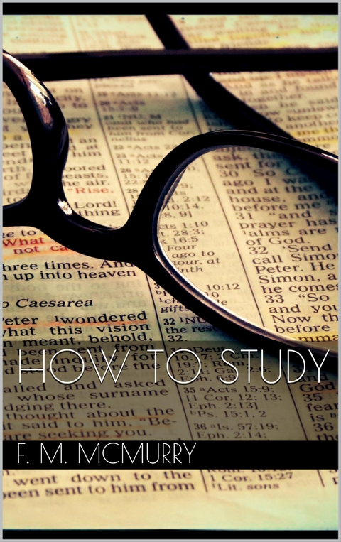 How to Study - Frank M. McMurry