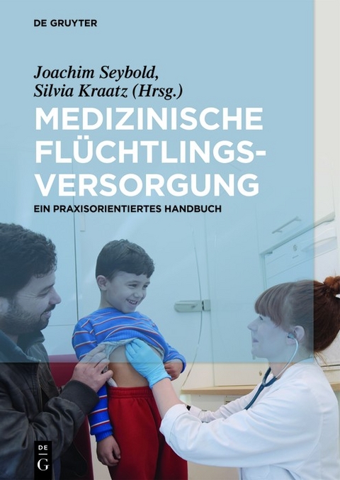Medizinische Fl&uuml;chtlingsversorgung - 