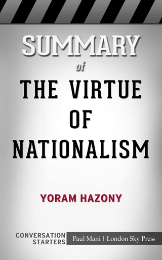 Summary of The Virtue of Nationalism