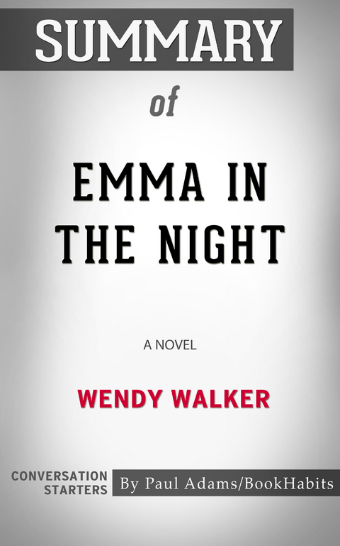 Summary of Emma in the Night -  Paul Adams