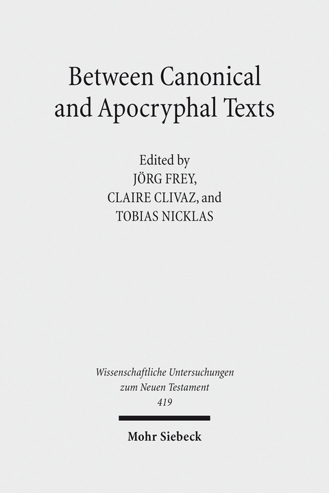 Between Canonical and Apocryphal Texts - 