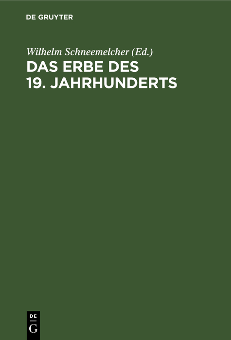 Das Erbe des 19. Jahrhunderts - 