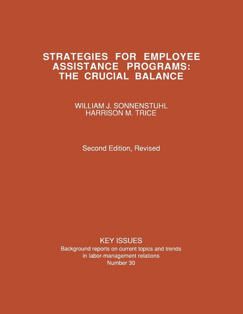 Strategies for Employee Assistance Programs - William J. Sonnenstuhl, Harrison M. Trice