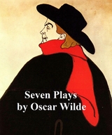 Seven Plays -  Oscar Wilde