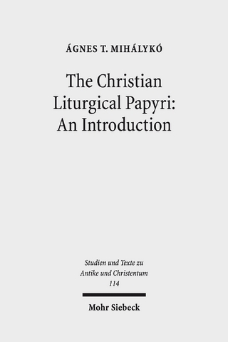 The Christian Liturgical Papyri: An Introduction