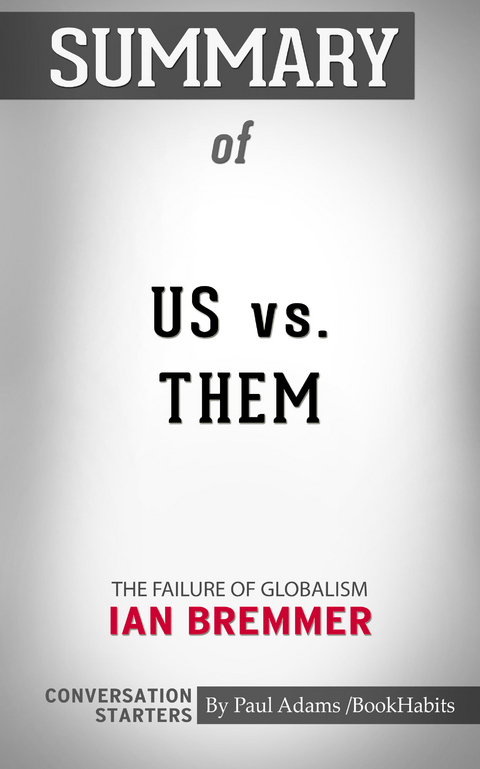 Summary of Us vs. Them -  Paul Adams