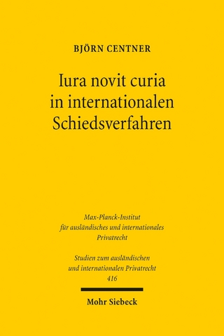 Iura novit curia in internationalen Schiedsverfahren
