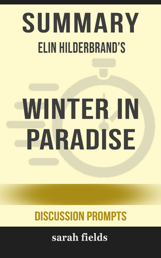 Summary: Elin Hilderbrand's Winter in Paradise (Discussion Prompts)