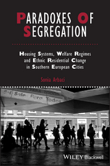 Paradoxes of Segregation - Sonia Arbaci