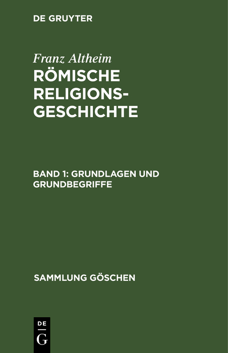 Grundlagen und Grundbegriffe - Franz Altheim