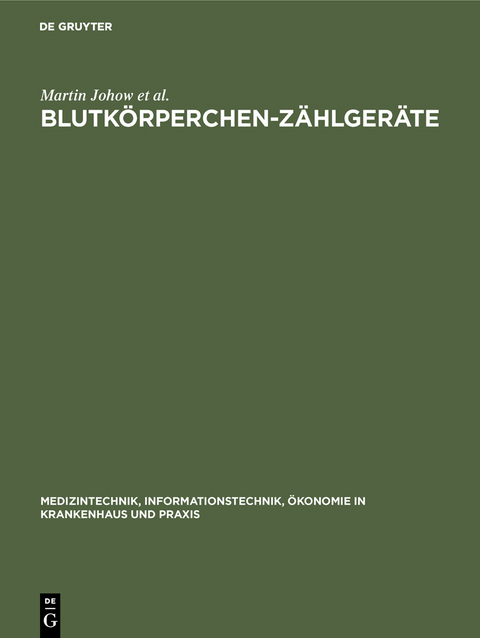 Blutk&ouml;rperchen-Z&auml;hlger&auml;te - Martin Johow, Zimmermann Andrea, Klaus Dieter Specht, Annegrit Seyerlein