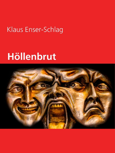 H&ouml;llenbrut - Klaus Enser-Schlag