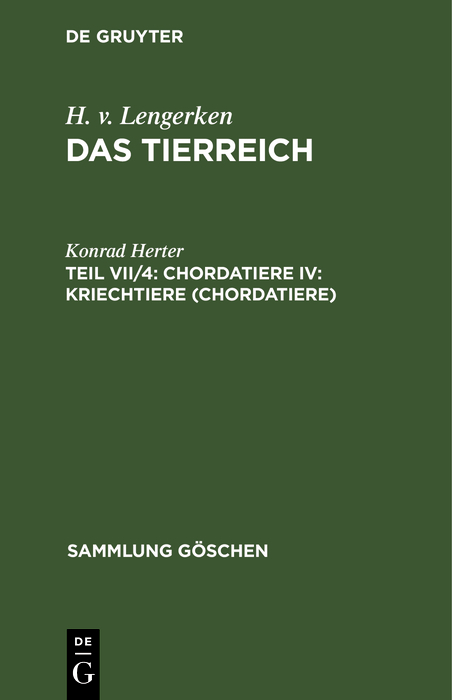 Chordatiere IV: Kriechtiere (Chordatiere) - Konrad Herter