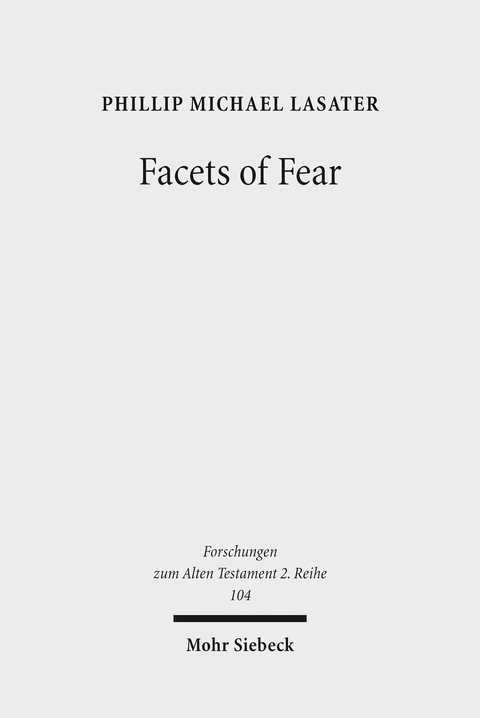 Facets of Fear -  Phillip Michael Lasater