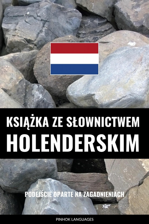 Książka ze słownictwem holenderskim -  Pinhok Languages