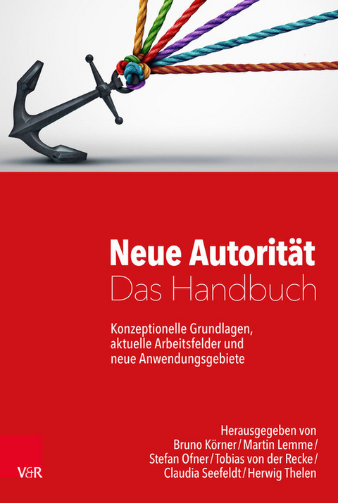 Neue Autorit&auml;t - Das Handbuch - 