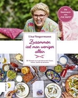 Zusammen isst man weniger allein - Lisa Angermann