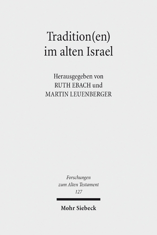 Tradition(en) im alten Israel