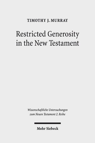 Restricted Generosity in the New Testament