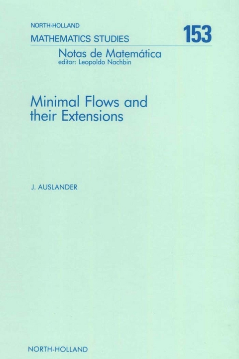 Minimal Flows and Their Extensions -  J. Auslander
