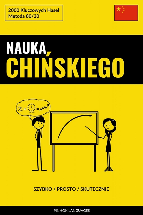 Nauka Chińskiego - Szybko / Prosto / Skutecznie -  Pinhok Languages
