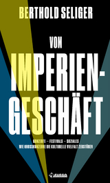 Vom Imperiengesch&auml;ft -  Berthold Seliger