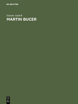 Martin Bucer - Gustav Anrich