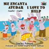 Me encanta ayudar I Love to Help -  Shelley Admont