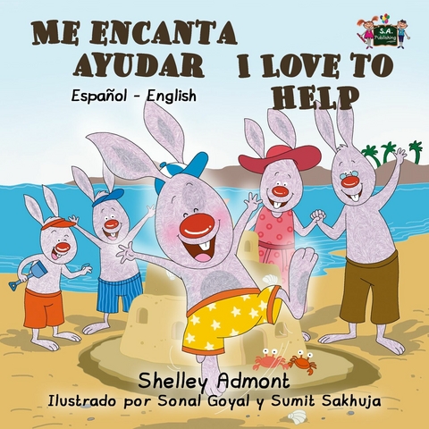 Me encanta ayudar I Love to Help -  Shelley Admont