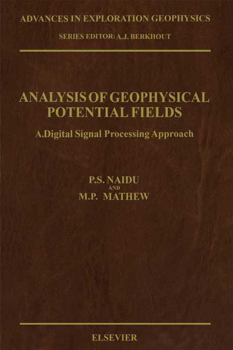 Analysis of Geophysical Potential Fields -  M.P. Mathew,  P.S. Naidu