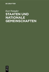 Staaten und nationale Gemeinschaften - Kurt Trampler