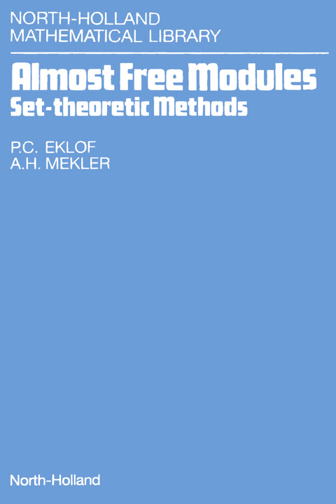 Almost Free Modules -  P.C. Eklof,  A.H. Mekler