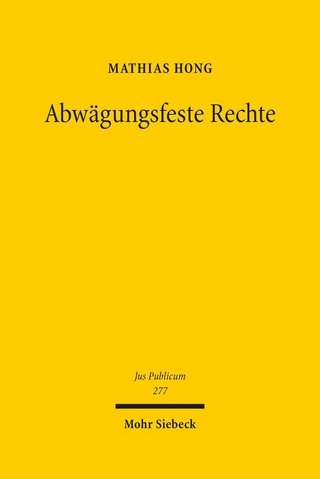 Abwägungsfeste Rechte