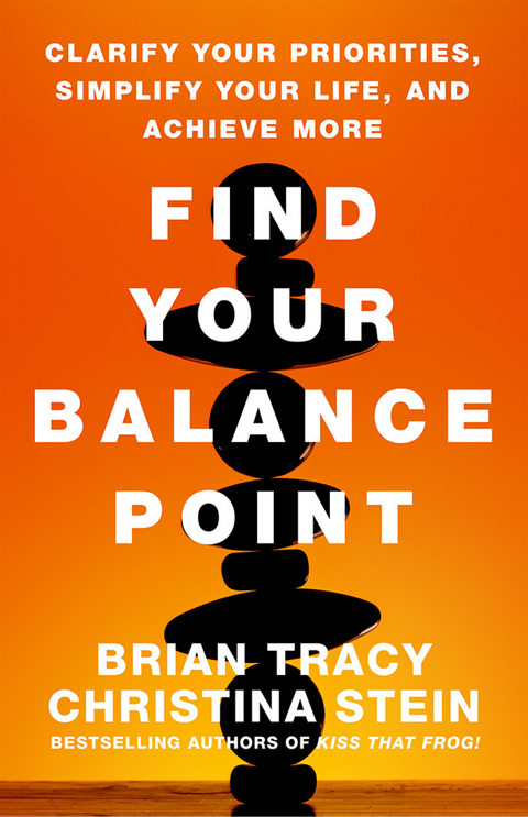 Find Your Balance Point - Brian Tracy, Christina Stein