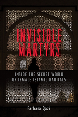 Invisible Martyrs - Farhana Qazi