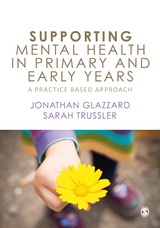 Supporting Mental Health in Primary and Early Years - Jonathan Glazzard, Sarah Trussler