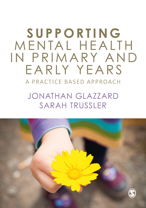 Supporting Mental Health in Primary and Early Years - Jonathan Glazzard, Sarah Trussler
