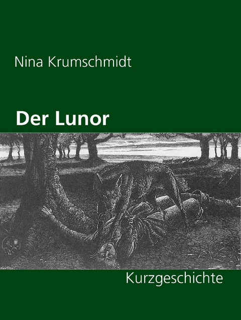 Der Lunor - Nina Krumschmidt