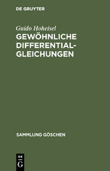 Gewöhnliche Differentialgleichungen - Guido Hoheisel
